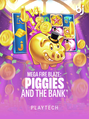 Mega Fire Blaze_ Piggies and the Bank™png screenshot
